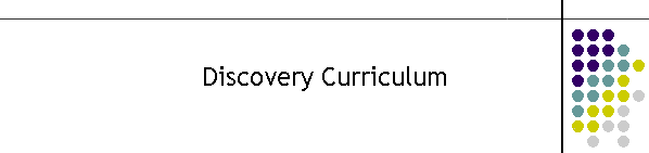 Discovery Curriculum