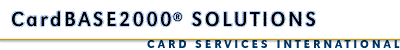CardBASE2000<SUP>®</SUP> Solutions