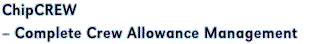 ChipCREW  Complete Crew Allowance Management
