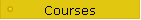 Courses